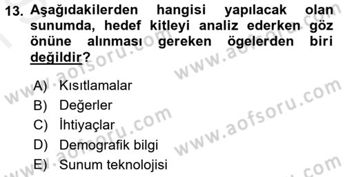 Toplantı Ve Sunu Teknikleri Dersi 2018 - 2019 Yılı (Final) Dönem Sonu Sınav Soruları 13. Soru