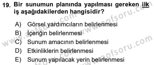 Toplantı Ve Sunu Teknikleri Dersi 2018 - 2019 Yılı Yaz Okulu Sınav Soruları 19. Soru