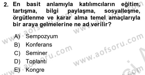 Toplantı Ve Sunu Teknikleri Dersi 2020 - 2021 Yılı Yaz Okulu Sınav Soruları 2. Soru
