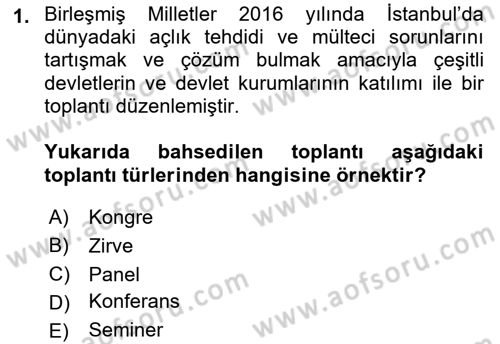 Toplantı Ve Sunu Teknikleri Dersi 2021 - 2022 Yılı (Vize) Ara Sınav Soruları 1. Soru