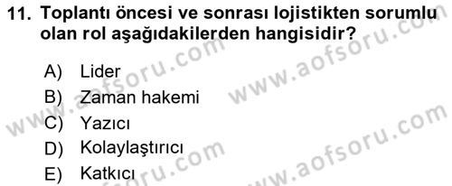 Toplantı Ve Sunu Teknikleri Dersi 2023 - 2024 Yılı (Vize) Ara Sınav Soruları 11. Soru