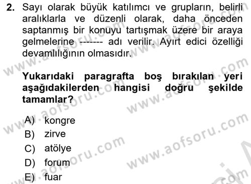 Toplantı Ve Sunu Teknikleri Dersi 2023 - 2024 Yılı (Vize) Ara Sınav Soruları 2. Soru