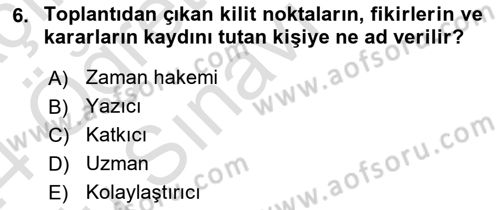 Toplantı Ve Sunu Teknikleri Dersi 2023 - 2024 Yılı Yaz Okulu Sınav Soruları 6. Soru