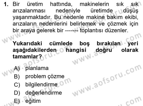 Toplantı Ve Sunu Teknikleri Dersi 2024 - 2025 Yılı (Vize) Ara Sınav Soruları 1. Soru
