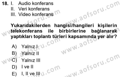 Toplantı Ve Sunu Teknikleri Dersi 2024 - 2025 Yılı (Vize) Ara Sınav Soruları 18. Soru