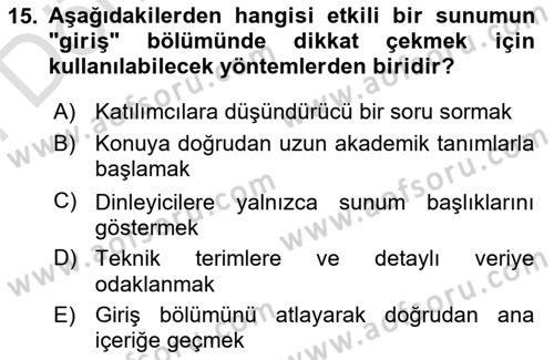 Toplantı Ve Sunu Teknikleri Dersi 2024 - 2025 Yılı (Final) Dönem Sonu Sınav Soruları 15. Soru