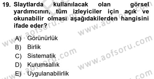 Toplantı Ve Sunu Teknikleri Dersi 2024 - 2025 Yılı (Final) Dönem Sonu Sınav Soruları 19. Soru