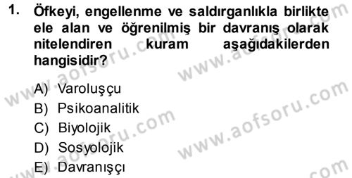 Çatışma ve Stres Yönetimi 1 Dersi 2013 - 2014 Yılı (Final) Dönem Sonu Sınav Soruları 1. Soru