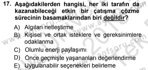 Çatışma ve Stres Yönetimi 1 Dersi 2013 - 2014 Yılı Tek Ders Sınav Soruları 17. Soru