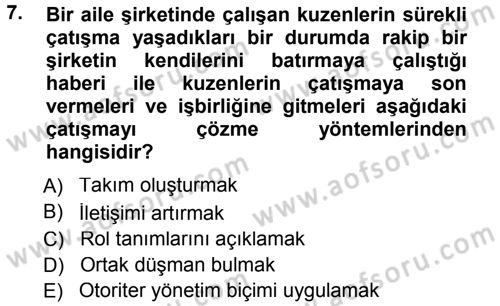 Çatışma ve Stres Yönetimi 1 Dersi 2013 - 2014 Yılı Tek Ders Sınav Soruları 7. Soru