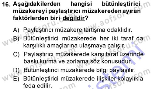 Çatışma ve Stres Yönetimi 1 Dersi 2014 - 2015 Yılı (Vize) Ara Sınav Soruları 16. Soru