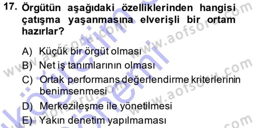 Çatışma ve Stres Yönetimi 1 Dersi 2014 - 2015 Yılı (Vize) Ara Sınav Soruları 17. Soru