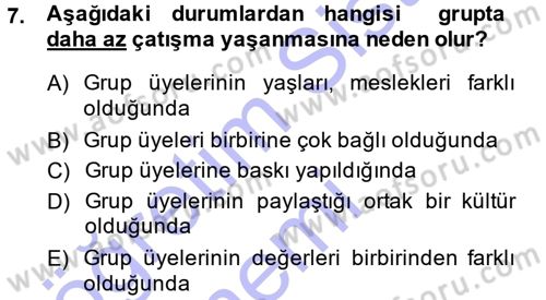 Çatışma ve Stres Yönetimi 1 Dersi 2014 - 2015 Yılı (Vize) Ara Sınav Soruları 7. Soru
