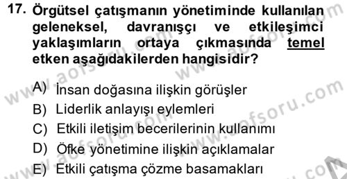 Çatışma ve Stres Yönetimi 1 Dersi 2014 - 2015 Yılı (Final) Dönem Sonu Sınav Soruları 17. Soru