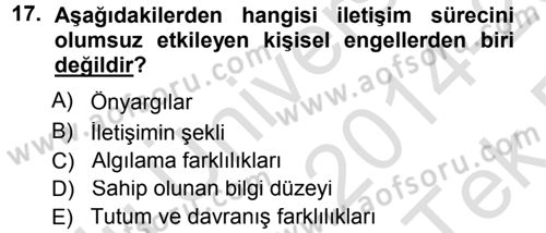 Çatışma ve Stres Yönetimi 1 Dersi 2014 - 2015 Yılı Tek Ders Sınav Soruları 17. Soru
