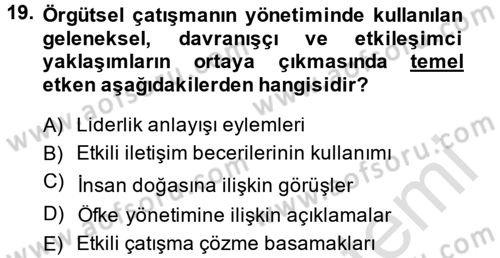 Çatışma ve Stres Yönetimi 1 Dersi 2014 - 2015 Yılı Tek Ders Sınav Soruları 19. Soru