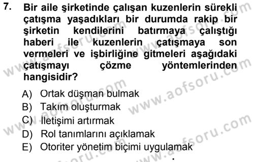 Çatışma ve Stres Yönetimi 1 Dersi 2014 - 2015 Yılı Tek Ders Sınav Soruları 7. Soru