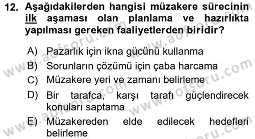 Çatışma ve Stres Yönetimi 1 Dersi 2015 - 2016 Yılı (Vize) Ara Sınav Soruları 12. Soru