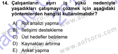 Çatışma ve Stres Yönetimi 1 Dersi 2015 - 2016 Yılı (Vize) Ara Sınav Soruları 14. Soru