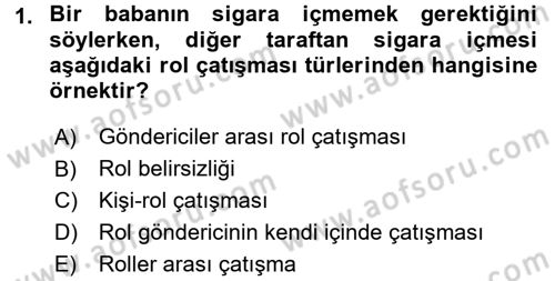 Çatışma ve Stres Yönetimi 1 Dersi 2015 - 2016 Yılı (Final) Dönem Sonu Sınav Soruları 1. Soru