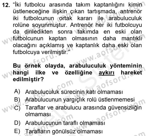 Çatışma ve Stres Yönetimi 1 Dersi 2015 - 2016 Yılı Tek Ders Sınav Soruları 12. Soru