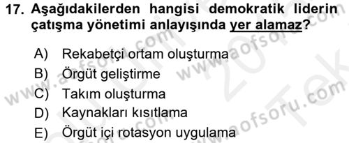 Çatışma ve Stres Yönetimi 1 Dersi 2015 - 2016 Yılı Tek Ders Sınav Soruları 17. Soru