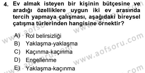 Çatışma ve Stres Yönetimi 1 Dersi 2015 - 2016 Yılı Tek Ders Sınav Soruları 4. Soru