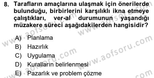Çatışma ve Stres Yönetimi 1 Dersi 2016 - 2017 Yılı 3 Ders Sınav Soruları 8. Soru