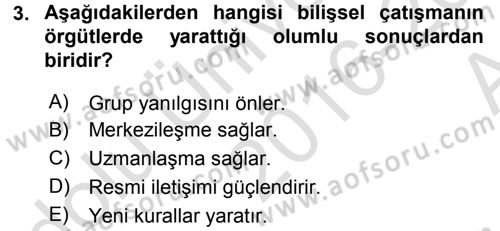Çatışma ve Stres Yönetimi 1 Dersi 2016 - 2017 Yılı (Vize) Ara Sınav Soruları 3. Soru