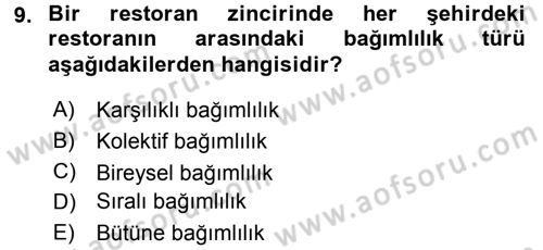 Çatışma ve Stres Yönetimi 1 Dersi 2016 - 2017 Yılı (Vize) Ara Sınav Soruları 9. Soru