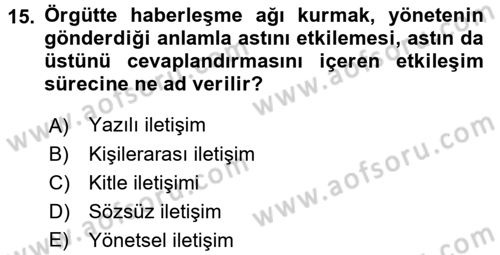 Çatışma ve Stres Yönetimi 1 Dersi 2016 - 2017 Yılı (Final) Dönem Sonu Sınav Soruları 15. Soru