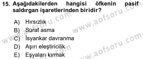 Çatışma ve Stres Yönetimi 1 Dersi 2017 - 2018 Yılı 3 Ders Sınav Soruları 15. Soru