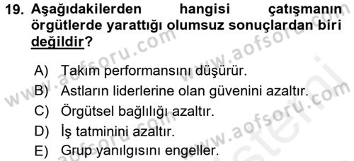 Çatışma ve Stres Yönetimi 1 Dersi 2017 - 2018 Yılı 3 Ders Sınav Soruları 19. Soru