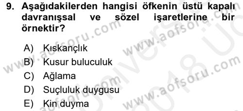 Çatışma ve Stres Yönetimi 1 Dersi 2017 - 2018 Yılı 3 Ders Sınavı 9. Soru