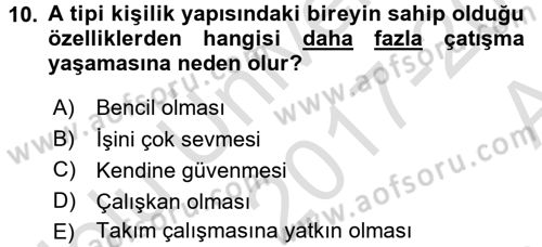Çatışma ve Stres Yönetimi 1 Dersi 2017 - 2018 Yılı (Vize) Ara Sınav Soruları 10. Soru
