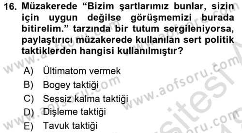 Çatışma ve Stres Yönetimi 1 Dersi 2017 - 2018 Yılı (Vize) Ara Sınav Soruları 16. Soru