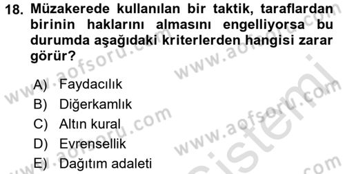 Çatışma ve Stres Yönetimi 1 Dersi 2017 - 2018 Yılı (Vize) Ara Sınav Soruları 18. Soru