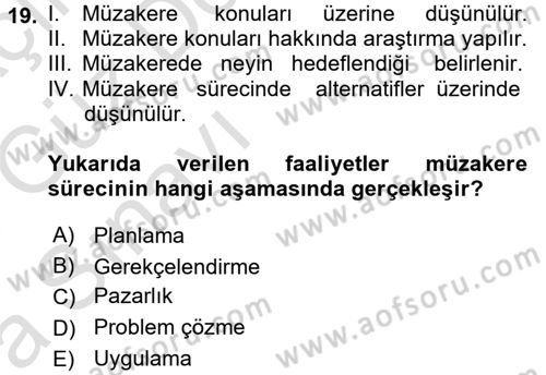Çatışma ve Stres Yönetimi 1 Dersi 2017 - 2018 Yılı (Vize) Ara Sınav Soruları 19. Soru