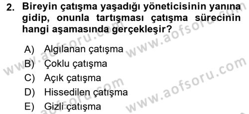 Çatışma ve Stres Yönetimi 1 Dersi 2017 - 2018 Yılı (Vize) Ara Sınav Soruları 2. Soru