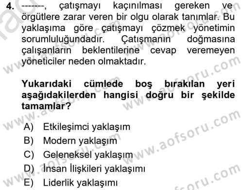 Çatışma ve Stres Yönetimi 1 Dersi 2017 - 2018 Yılı (Vize) Ara Sınav Soruları 4. Soru