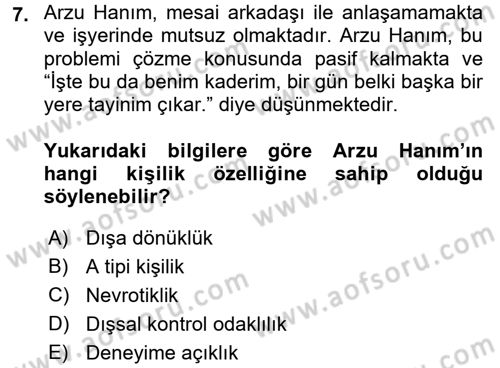Çatışma ve Stres Yönetimi 1 Dersi 2017 - 2018 Yılı (Vize) Ara Sınav Soruları 7. Soru