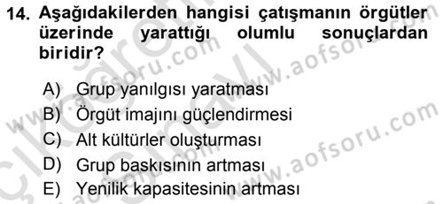 Çatışma ve Stres Yönetimi 1 Dersi 2018 - 2019 Yılı 3 Ders Sınavı 14. Soru