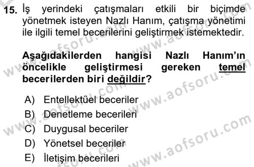 Çatışma ve Stres Yönetimi 1 Dersi 2018 - 2019 Yılı 3 Ders Sınav Soruları 15. Soru