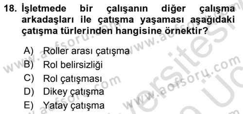 Çatışma ve Stres Yönetimi 1 Dersi 2018 - 2019 Yılı 3 Ders Sınav Soruları 18. Soru