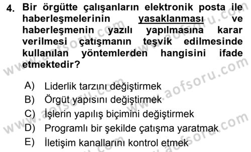 Çatışma ve Stres Yönetimi 1 Dersi 2018 - 2019 Yılı 3 Ders Sınav Soruları 4. Soru