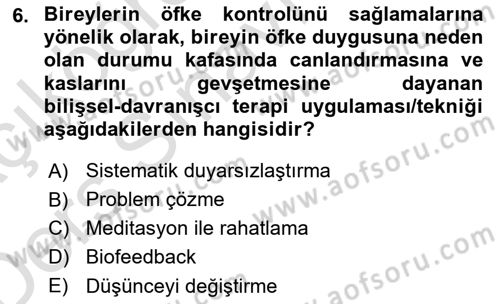 Çatışma ve Stres Yönetimi 1 Dersi 2018 - 2019 Yılı 3 Ders Sınav Soruları 6. Soru