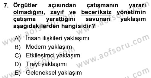 Çatışma ve Stres Yönetimi 1 Dersi 2018 - 2019 Yılı 3 Ders Sınav Soruları 7. Soru