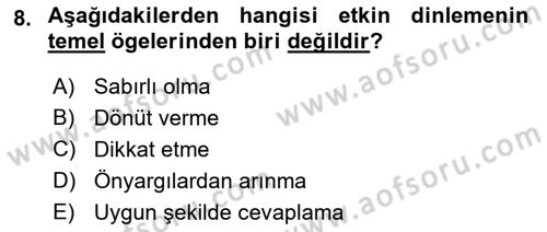 Çatışma ve Stres Yönetimi 1 Dersi 2018 - 2019 Yılı 3 Ders Sınav Soruları 8. Soru