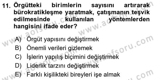 Çatışma ve Stres Yönetimi 1 Dersi 2018 - 2019 Yılı (Vize) Ara Sınav Soruları 11. Soru