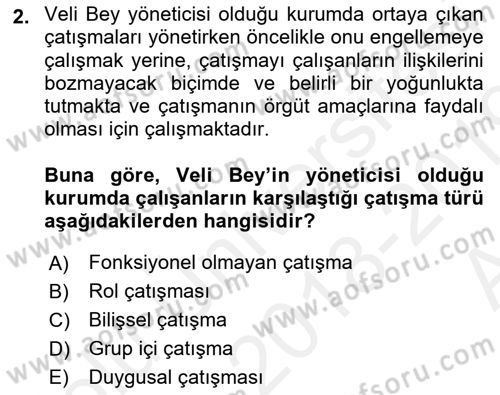 Çatışma ve Stres Yönetimi 1 Dersi 2018 - 2019 Yılı (Vize) Ara Sınav Soruları 2. Soru